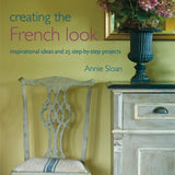 Creating the French Look - Annie Sloan